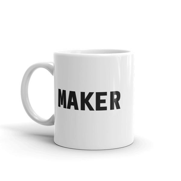 MAKER Mug - Coffee/Tea (or Whiskey) Maker Mug